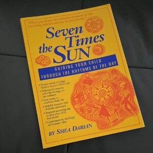 Seven Times the Sun Book, For Early Childhood Education